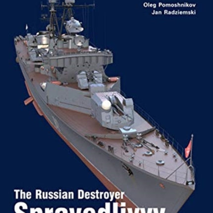 The Russian Destroyer Spravedlivyy