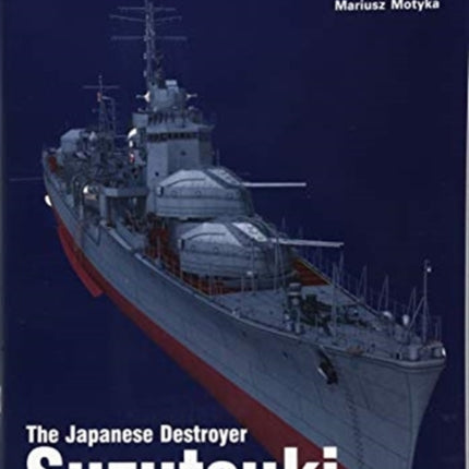 The Japanese Destroyer Suzutsuki