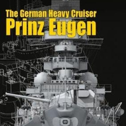 The German Heavy Cruiser Prinz Eugen