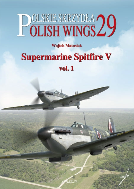 Supermarine Spitfire V: Volume 1