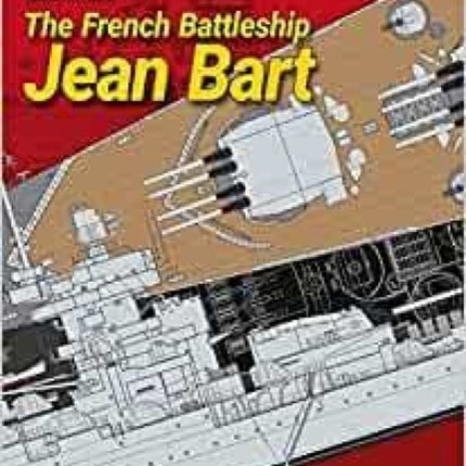 The French Battleship Jean Bart