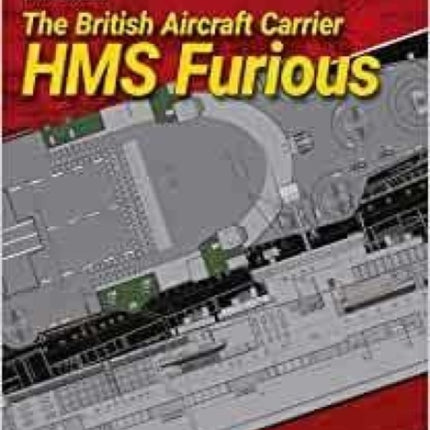 The British Aircraft Carrier HMS Furious