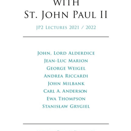 Thinking with St. John Paul II Volume 2