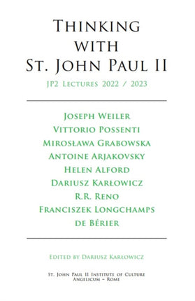 Thinking with St. John Paul II Volume 3