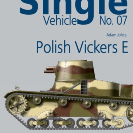 Single Vehicle No. 07 Polish Vickers E