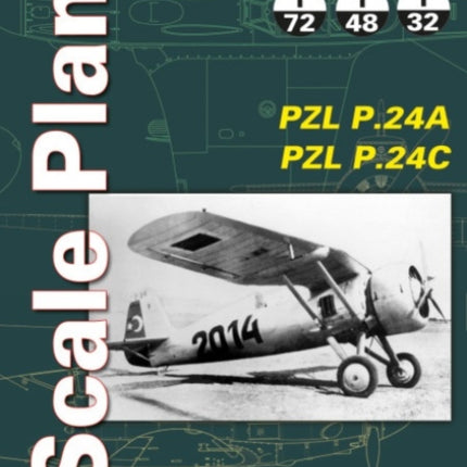 Scale Plans No. 79 Pzl P.24a & Pzl P.24c