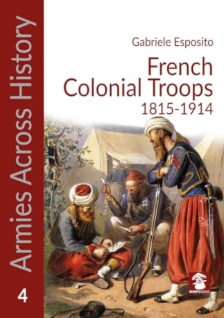 French Colonial Troops 18151914