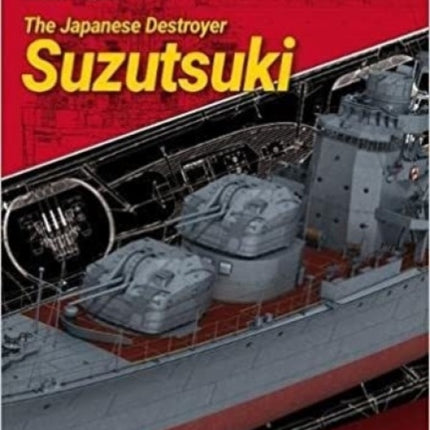 The Japanese Destroyer Suzutsuki