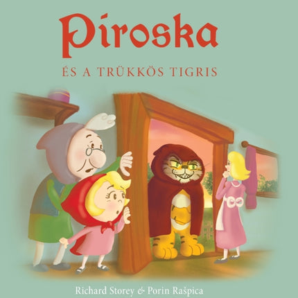 Piroska és a trükkös tigris