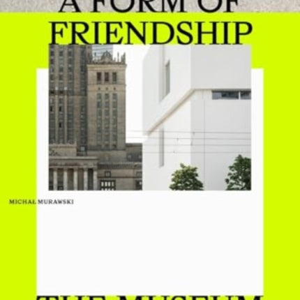 A Form of Friendship