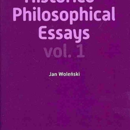 Historico-Philosophical Essays: Volume 1