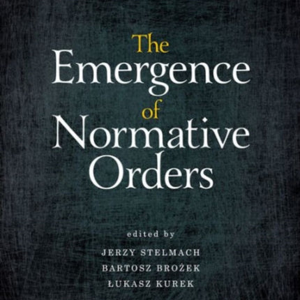 The Emergence of Normative Orders: 2016