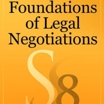 Foundations of Legal Negotiations: Studies in the Philosophy of Law