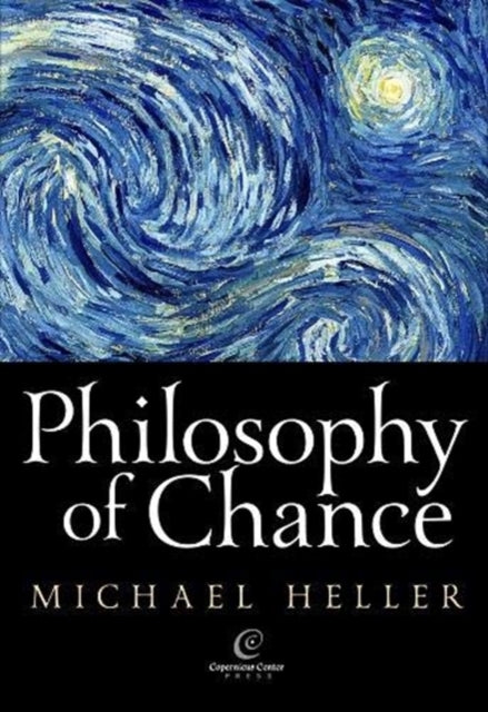 Philosophy of Chance: A Cosmic Fugue with a Prelude and a Coda