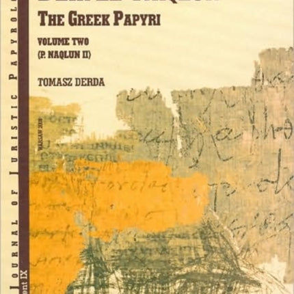 Deir el-Naqlun: The Greek Papyri. Volume II (P.