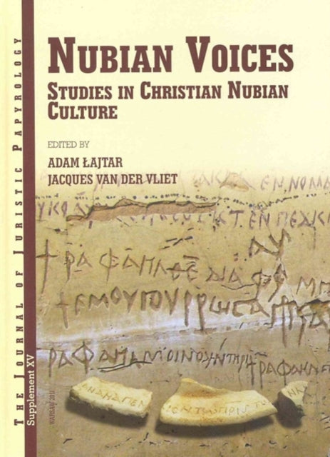 Nubian Voices: Studies in Christian Nubian Culture