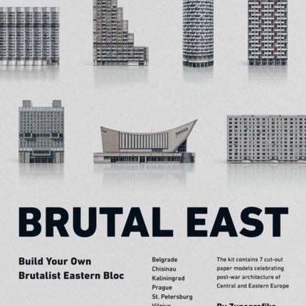 Brutal East (model Kits): Build Your Own Brutalist Eastern Bloc