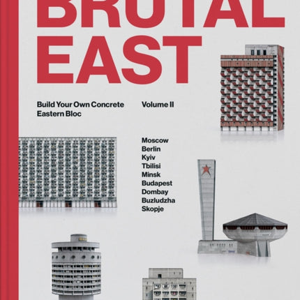 Brutal East Vol. II: Build Your Own Concrete Eastern Bloc: 2021