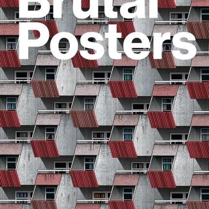 Brutal Posters