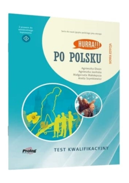 Hurra!!! Po Polsku New Edition: Test Kwalifikacyjny