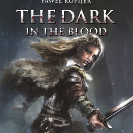 The Dark in the Blood
