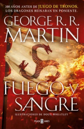 Fuego y Sangre Canción de hielo y fuego