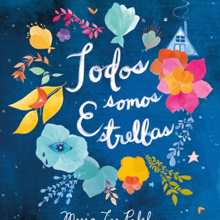 Todos somos estrellas / Made Out of Stars: A Journal for Self-Realization