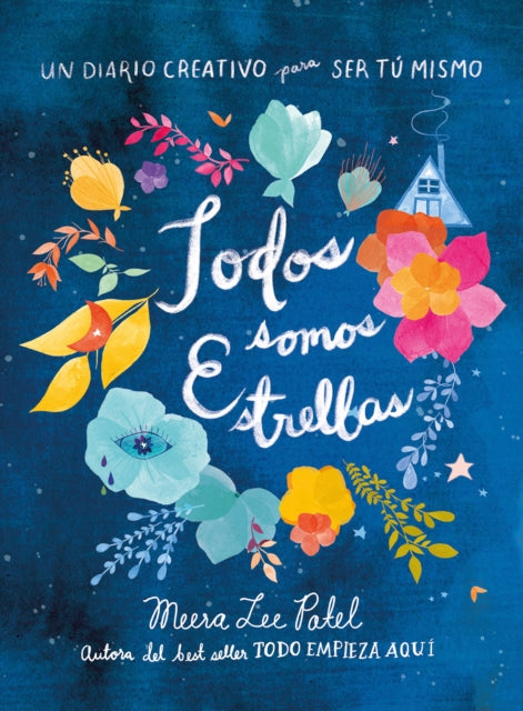 Todos somos estrellas / Made Out of Stars: A Journal for Self-Realization