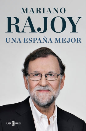 Una España mejor  A Better Spain