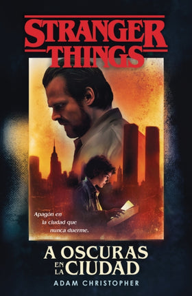 A oscuras en la ciudad: Stranger Things /