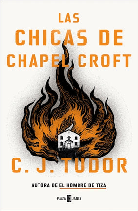 Las chicas de Chapel Croft / The Burning Girls