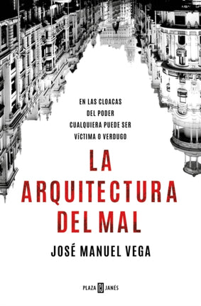 La arquitectura del mal / The Architecture of Evil