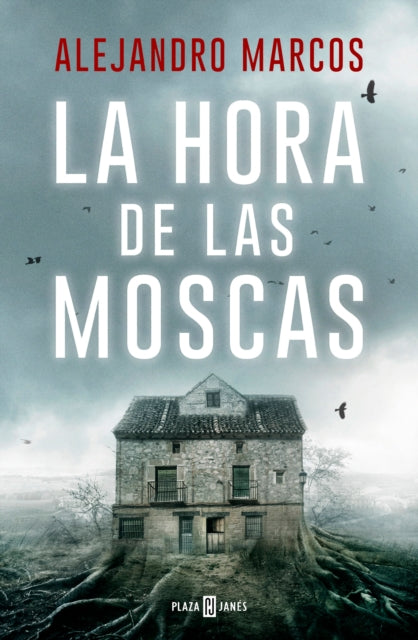 La hora de las moscas  The Hour of the Flies