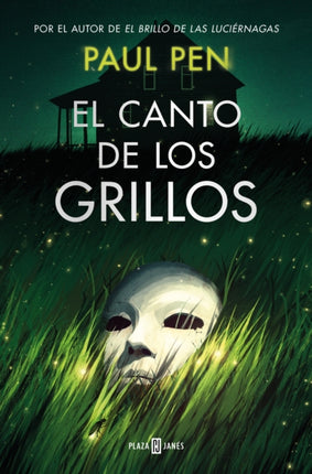 El canto de los grillos  The Song of the Crickets