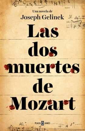 Las dos muertes de Mozart / Mozart's Two Deaths