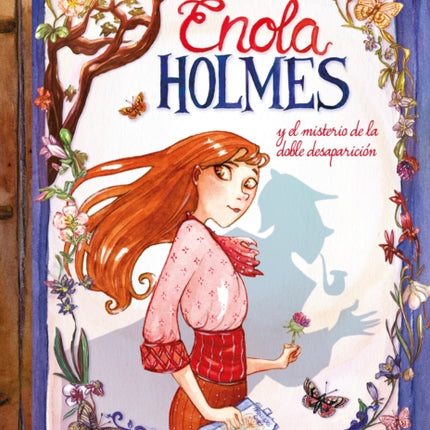 Enola Holmes y el misterio de la doble desaparición / Enola Holmes: The Case of the Missing Marquess