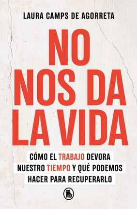 No nos da la vida  We Cant Keep Up