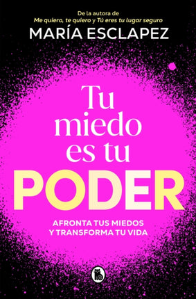 Tu miedo es tu poder afronta tus miedos y cambia tu vida  Your Own Fear Is You r Power