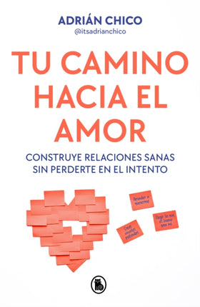 Tu camino hacia el amor  Your Path Towards Love