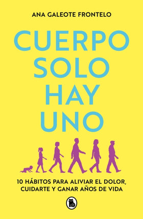 Cuerpo solo hay uno  We Only Have One Body