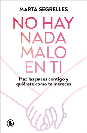 No hay nada malo en ti  There Is Nothing Wrong with You