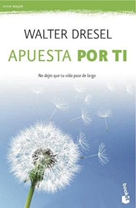 Apuesta por ti Vivir Mejor Spanish Edition