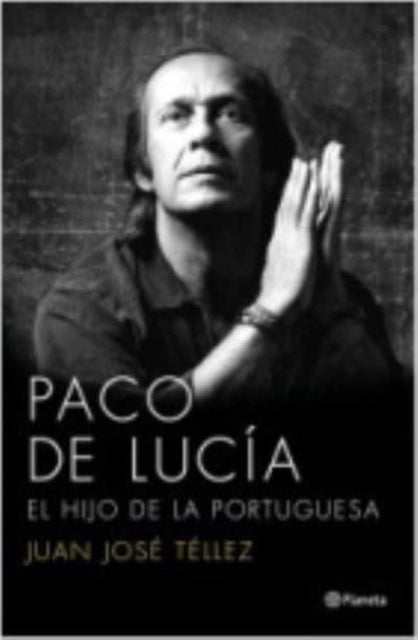 Paco de Luca  el hijo de la portuguesa