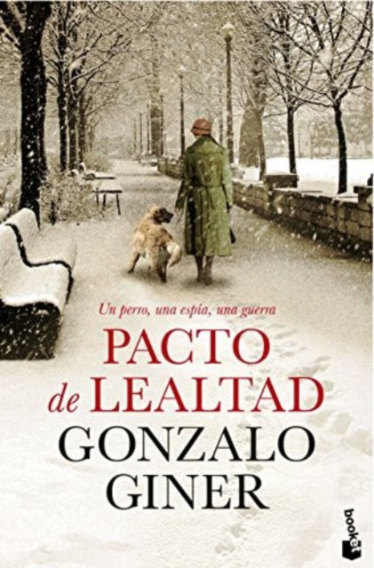 Pacto de lealtad  un perro una espía una guerra