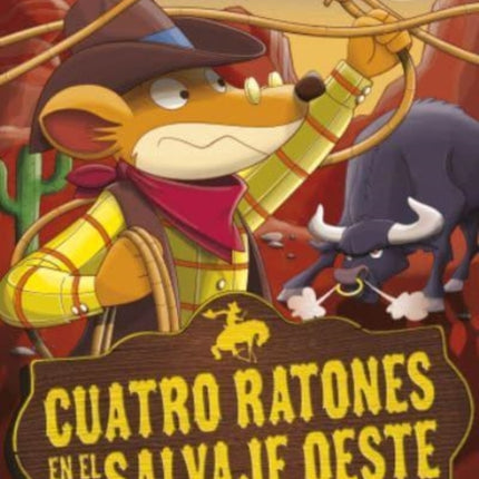 Geronimo Stilton 27. Cuatro ratones en el Salvaje