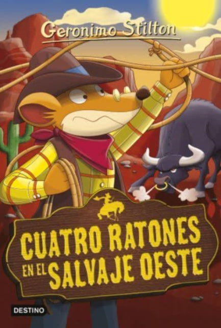 Geronimo Stilton 27. Cuatro ratones en el Salvaje