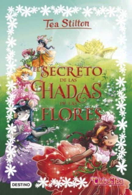 Tea Stilton especial 5. El secreto de las hadas