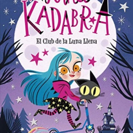 Ana Kadabra. El Club de la Luna Llena