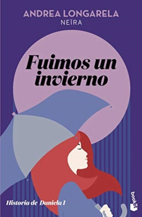 HISTORIA DANIELA 01 FUIMOS UN INVIERNO