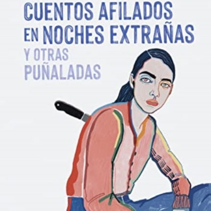 Cuentos afilados en noches extrañas y otras